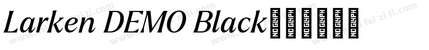 Larken DEMO Black字体转换